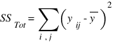 {SS_Tot}=sum{i,j}{}({y_ij}-overline{y})^2