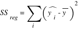 {SS_reg}=sum{i}{}{(hat{y_i}-overline{y})}^2